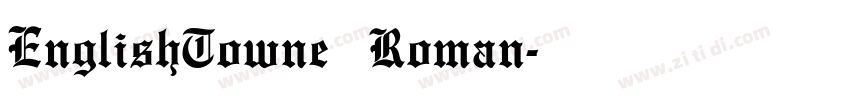 EnglishTowne Roman字体转换